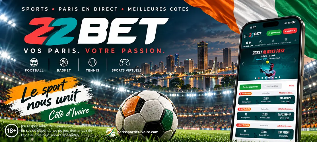 22Bet Côte d’Ivoire : site de paris sportifs idéal pour les parieurs débutants