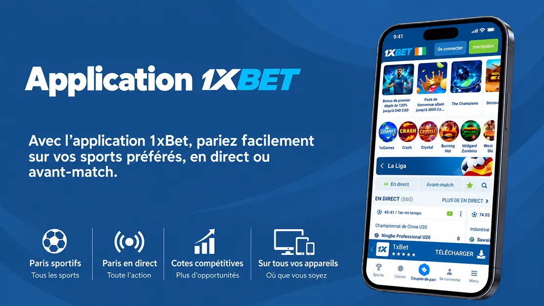Application mobile 1xBet : paris en direct et APK Android au Côte d'Ivoire